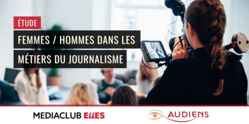 Rapport Femmes/Hommes dans les métiers du journalisme par le médiaClub